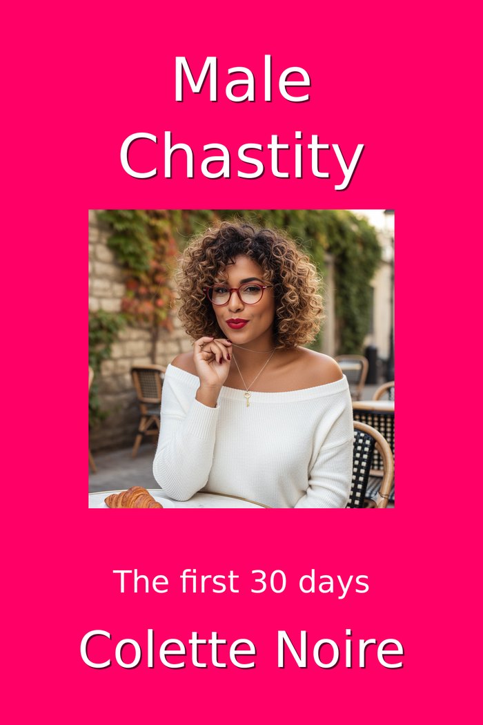 Cover of Male Chastity: The first 30 days